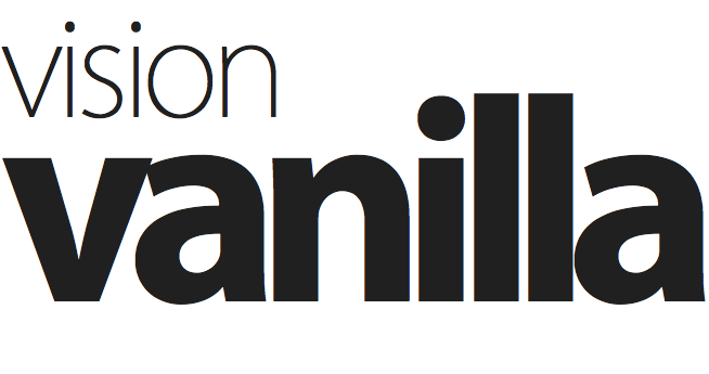 Vision Vanilla